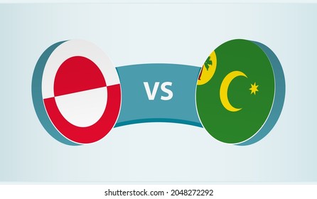Greenland versus Cocos Islands, team sports competition concept. Round flag of countries.