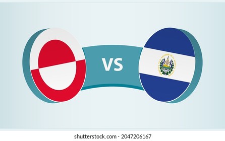 Greenland versus El Salvador, team sports competition concept. Round flag of countries.