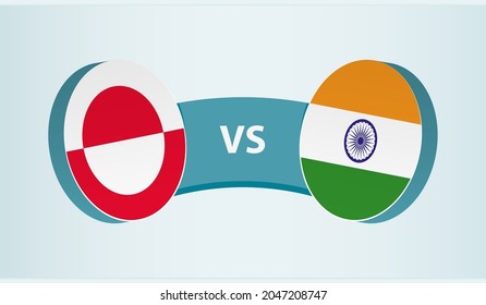Greenland versus India, team sports competition concept. Round flag of countries.