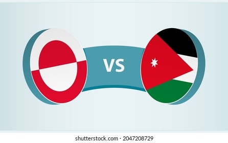Greenland versus Jordan, team sports competition concept. Round flag of countries.