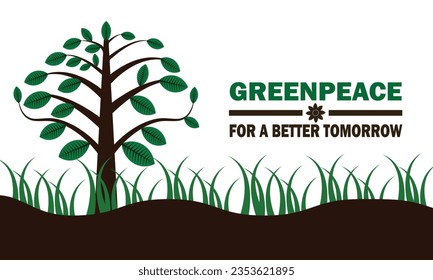 Greenpeace Para Un Mejor Mañana Diseño De Plantilla De Vectores Ilustración. Adecuado para tarjetas de felicitación, afiches y banner. Diseño de economía verde. Concepto de energía verde.