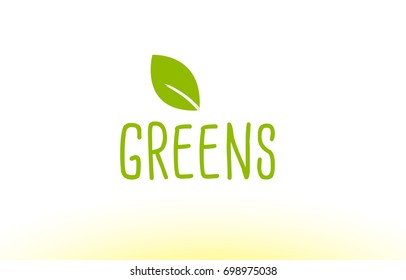 greens green leaf text concept logo vector creative company icon design template modern background hand written hand writing