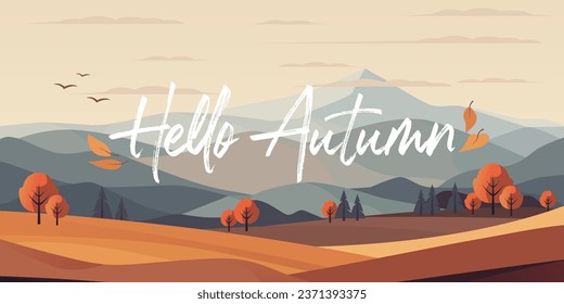 Greet autumn Hello Autumn landscape illustration. Featuring a picturesque scene with colorful foliage, rolling hills, and a serene sky, it's a perfect template for seasonal banners and graphics not AI