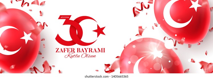 Greeting banner of 30 august Victory Day Turkey. Zafer bayrami. Vector illustration with realistic red air balloons with turkish symbol. Translation: August 30, Victory Day, Happy Birthday.