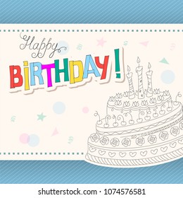 Greeting birthday card with colorful handwritten inscription Happy Birthday. Outline birthday cake with three candles on the festive background. eps10.