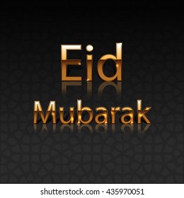 Greeting black background with gold text Eid Mubarak, decorated Arabic ornament.