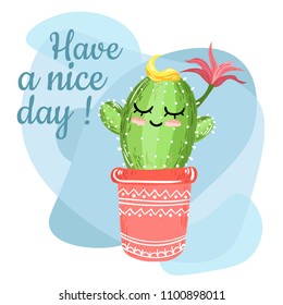 Greeting blue card on white background. Cactus with a flower in a pot. Have a nice day
