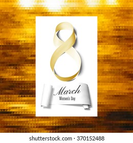 Greeting card for 8 March with banner and symbol of golden ribbon. International Women's Day. Polygonal vector design.