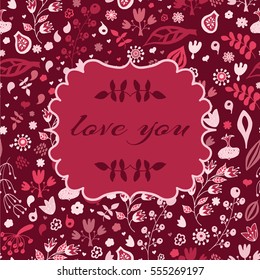 Greeting card with abstract flowers, leaves and herts. Text place in frame. Vector illustration