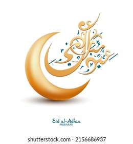 Greeting card with arabic calligraphy, translation Eid al Adha, and golden crescent. Poster with realistic design elements. Postcard for muslim holiday isolated in white backdrop. Vector illustration