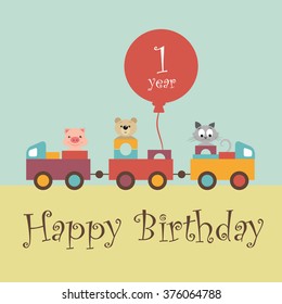 Greeting card for baby album. Child celebrated 1 year. Happy birthday. Colorful train carries toys, kindly and funny animals: pig, teddy-bear, kitten. By train attached red ball with the inscription