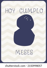 Greeting card for a baby's birthday in Spanish. Today I am 8 months old. Vector illustration in monochrome pastel colors.