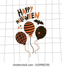 Greeting card with balloons.Halloween party invitations with handwritten calligraphy and notebook paper texture cell template.Happy Halloween text.Flat design.Vector.Poster with bets and text