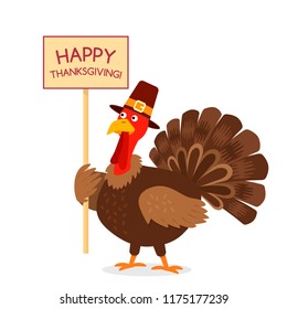Greeting card or banner with the "Happy Thanksgiving" holiday. A funny turkey holds a sign with congratulations. flat vector illustration isolated on white background
