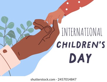 Greeting card, banner International Children's Day. The hand of an adult and of a child reaching out to each other, support, protection. The concept of care, support. Touching with love, trust.