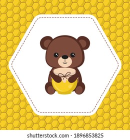 Greeting card with bear holding honey jar. Background with honeycombs.