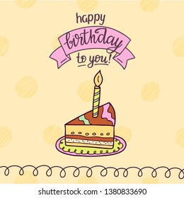 Greeting card with a birthday cake. Vector illustration in hand drawn style.