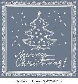 Greeting Card. Black and white drawing of a Christmas fir-tree and hand-drawn lettering. Vector illustration