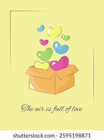 Greeting card with a box with flying hearts and a caption. The air is full of love, isolated on a light colored background. Pink, green, blue, and yellow hearts in a cardboard box. 