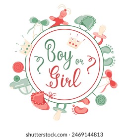 Greeting card Boy or Girl. Vector invitation card template for baby gender reveal party. Color illustration with children's items on a white background. Modern typographic phrase. 