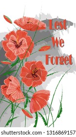 Greeting card with bright poppies - Lest we Forget. Vector poppies are made in the style of watercolor drawing. Decorative vector flowers for Memorial Day, Remembrance Day, World Day of Peace