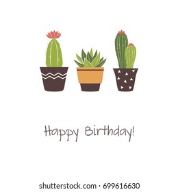 Greeting card with cactus. Vector hand drawn cactus and succulents. Happy birthday.