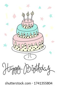 Greeting card with cake and typography Happy Birthday. Doodle, flat vector illustration in trendy pastel colors.