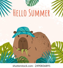 Greeting card with capybara in panama, tropical leaves and text Hello Summer. Cute illustration with textures. Summer concept. For print, social media, poster, cover.