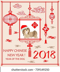 Greeting card for Chinese New year 2018 with puppy shi tsu, hanging Chinese lantern and hieroglyph
