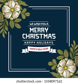 Greeting card collection christmas happy holiday, with plant design of green leaf flower frame. Vector