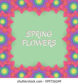 Greeting card with colored flowers. Invitation card for wedding, birthday and other holiday. Spring is coming. Vector illustration.