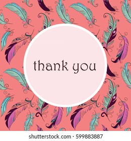 Greeting card with colorful feathers with Thank you note in the round. Vector illustration on pink background