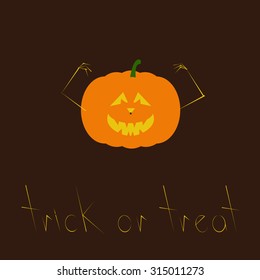 Greeting card with creepy orange colored Halloween pumpkin with evil face, frightful hands and spider hanging on nose and lettering Trick or treat under it isolated on dark brown background