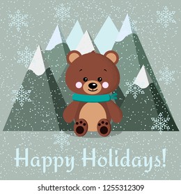 Greeting card with cute brown bear with scarf and mountains on snowy background. Happy Holidays. Vector illusttation in cartoon flat style.