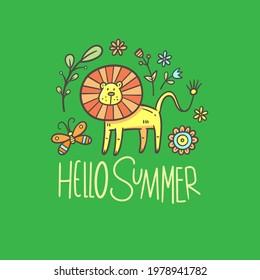Greeting card with cute cartoon lion. Hello summer. Vector seasonal print. Funny doodle animal poster.