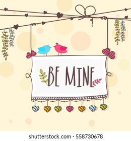 Greeting card with cute Love Birds sitting on Be Mine Banner for Valentine's Day Celebration.