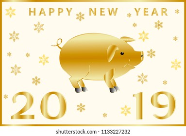 Greeting card with a cute piggy, gold inscription Happy New Year 2019 and golden snowflakes of different shapes and sizes. 2019 New Year's banner. Vector illustration.