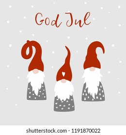 Greeting card with cute Scandinavian gnomes, snowflakes and Swedish text God Jul , in English Merry Christmas. Tomte gnome illustration. Happy New Year vector design template.