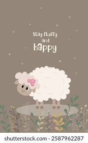 Greeting card with a cute sheep. Wishes to be happy. Stay fluffy and happy.