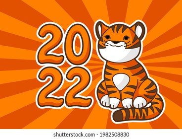 Greeting card with cute tiger. Symbol of Happy Chinese New Year 2022.