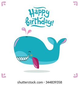 Greeting card with cute whale and lettering Happy birthday, vector illustration, calligraphy