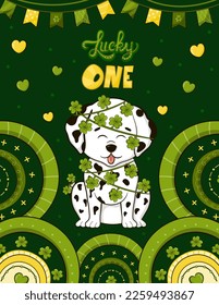 Greeting card with dalmatian dog in clover garland and lucky one lettering in cartoon style for St. Patricks Day, party invitation