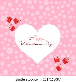 Greeting card day of St. Valentine. Abstract design, capcake, hearts, gifts, vector.