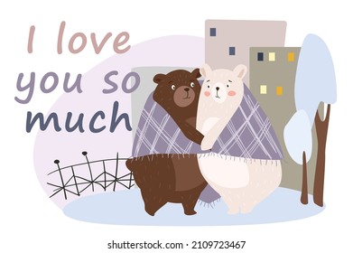 Greeting card with declaration of love concept background. Cute bears hugging under warm blanket in snowy city. Loving animals couple have romantic feelings. Vector illustration in flat cartoon design