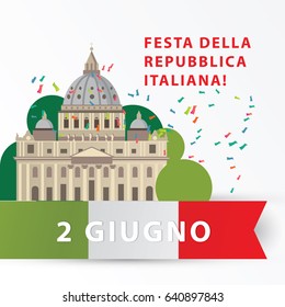 Greeting card design for Italian national holiday. National landmarks as main object. Biggest cities. Rome. Text on picture: Italian Republic Holiday. 2 of June.