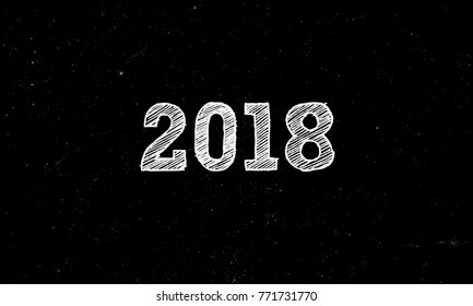 Greeting card design template for 2018 hand drawn lettering white on black vintage subtle grunge background. Vector illustration