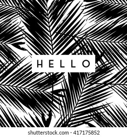 Greeting card design with text "Hello" on palm leaves background in black and white.