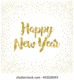 Greeting card design vector template with glitter calligraphy for Happy New Year. Hand drawn lettering on white background with dots like snow