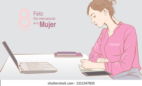 Greeting Card of DIA INTERNATIONAL DE LA MUJER - INTERNATIONAL WOMEN S DAY in Spanish language. Sketch of sitting female office worker writing in her notebook in front of her computer. Vector image