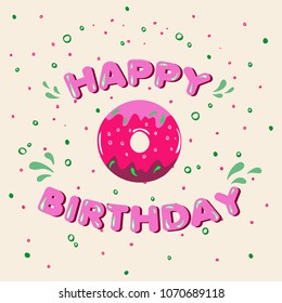 Greeting Card donut with icing. Happy Birthday. In the flat style.